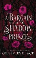 A Bargain With The Shadow Prince