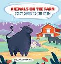 Animals on the Farm: Leroy Comes to the Farm