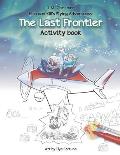 The Last Frontier Activity Book