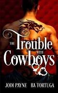 The Trouble With Cowboys