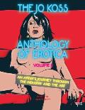 The Jo Koss Anthology of Erotica, Volume II: An Artist's Journey through The Industry and The Art