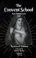 The Convent School, Restored Edition: Or Early Experiences of a Young Flagellant