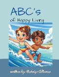 ABCs of Happy Living