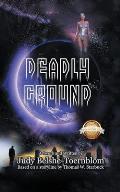 Deadly Ground