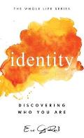 Identity: Discovering Who You Are