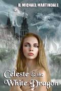 Celeste & the White Dragon