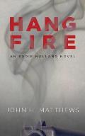 Hangfire: An Eddie Holland Novel