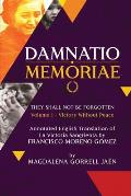 Damnatio Memoriae - VOLUME I: Victory Without Peace: They Shall Not Be Forgotten