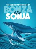 The Holiday Adventures of Bonza and Sonja: The Humpback Whales