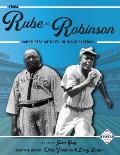 From Rube to Robinson: SABR's Best Articles on Black Baseball