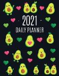 Avocado Daily Planner 2021: Funny & Healthy Fruit Monthly Agenda For All Your Weekly Meetings, Appointments, Office & School Work January - Decemb