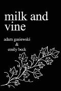 Milk & Vine