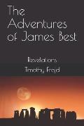 The Adventures of James Best: Revelations