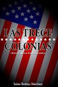 Las trece colonias: Historia de los Estados Unidos