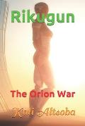 Rikugun: The Orion War