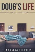 Doug's Life: A Spanish Short Story (Spanish and English) - W/Q&A Reviews