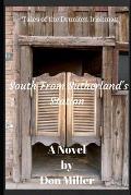 South From Sutherland's Station: Tales of the Drunken Irishman