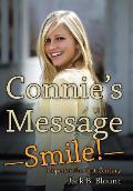 Connie'S Message-Smile!: Hope for the 21St Century