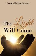 The Light Will Come