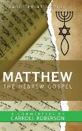 Matthew the Hebrew Gospel