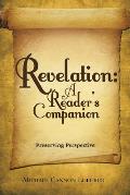 Revelation: a Reader's Companion: Preserving Perspective