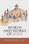 Words and Works of Jesus