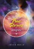 Seven True Stories to Inspire