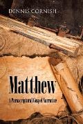Matthew: A Parascriptural Gospel Narrative