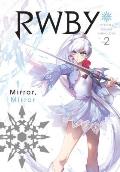 RWBY Official Manga Anthology Volume 2 Mirror Mirror