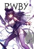 RWBY Official Manga Anthology Volume 3 From Shadows