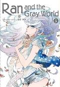 Ran & the Gray World Volume 5