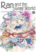 Ran & the Gray World Volume 07