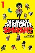 My Hero Academia Smash Volume 1