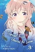 Tropical Fish Yearns for Snow Volume 03
