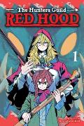 Hunters Guild Red Hood Volume 1