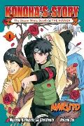 Naruto Konohas StoryThe Steam Ninja Scrolls The Manga Volume 1