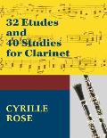32 Etudes and 40 Studies for Clarinet: (Dover Chamber Music Scores)