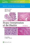 Biopsy Interpretation of the Bladder