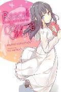 Rascal Does Not Dream of a Dreaming Girl (Light Novel): Volume 6