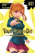 Your Turn to Die Majority Vote Death Game Volume 01