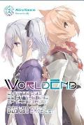Worldend What Do You Do at the End of the World Are You Busy Will You Save Us Volume 2