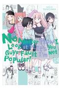 No Matter How I Look at It Its You Guys Fault Im Not Popular Volume 14