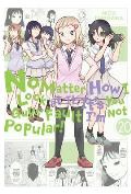 No Matter How I Look at It Its You Guys Fault Im Not Popular Volume 20