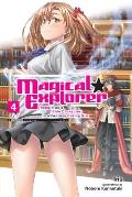 Magical Explorer, Vol. 4 (Light Novel): Reborn as a Side Character in a Fantasy Dating Sim Volume 4