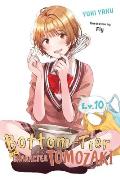 Bottom-Tier Character Tomozaki, Vol. 10 (Light Novel): Volume 10