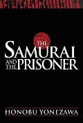 Samurai & the Prisoner