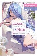 Looks Are All You Need, Vol. 1: Shiika's Crescendo