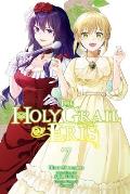 The Holy Grail of Eris, Vol. 7 (Manga)