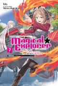 Magical Explorer, Vol. 7 (Light Novel): Reborn as a Side Character in a Fantasy Dating Sim Volume 7
