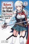 Reborn to Master the Blade From Hero King to Extraordinary Squire Volume 1 light novel